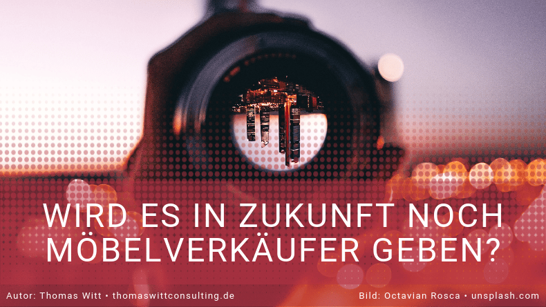 Wird es in Zukunft noch Möbelverkäufer geben_